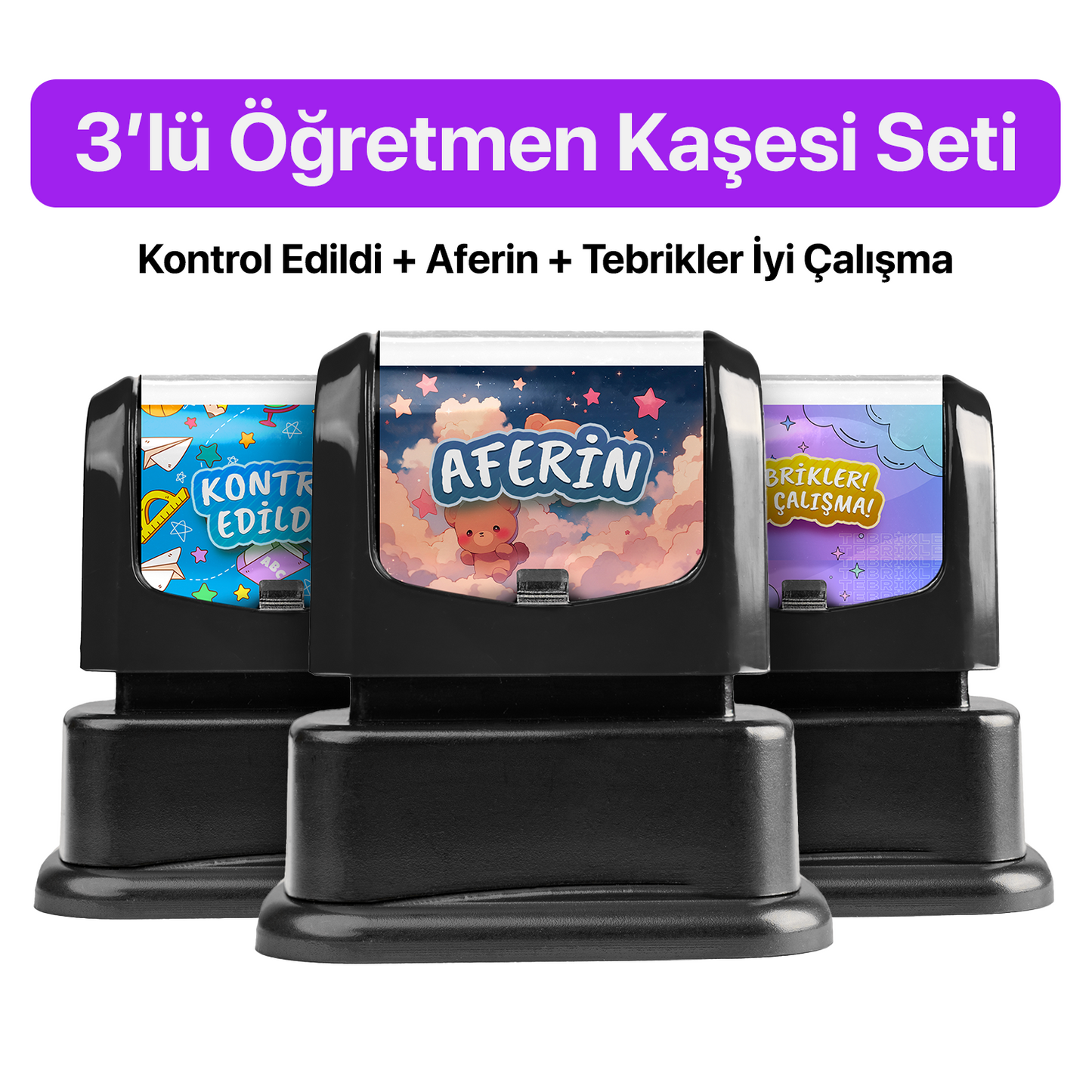 Öğretmen Kaşesi Seti - Kontrol Edildi + Aferin + Tebrikler İyi Çalışma